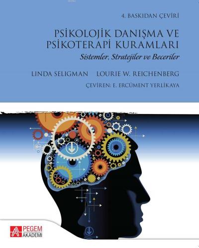 Psikolojik Danışma ve Psikoterapi Kuramları Linda Seligman