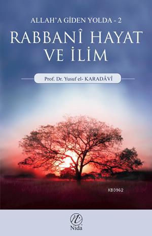 Rabbani Hayat ve İlim Yusuf El-Karadavi