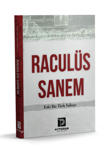 Raculüs Sanem;Eski Bir Türk Subayı Harun Şimşak