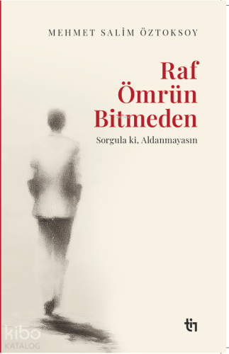 Raf Ömrün Bitmeden Mehmet Salim Öztoksoy