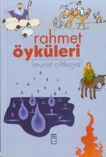 Rahmet Öyküleri Murat Çiftkaya