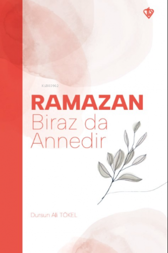 Ramazan Biraz da Annedir Dursun Ali Tökel