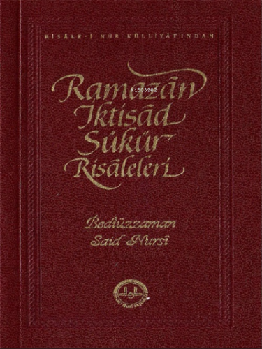 Ramazan İktisad Şükür Risaleleri Bediüzzaman Said Nursi