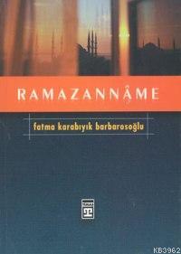 Ramazannâme Fatma Karabıyık Barbarosoğlu