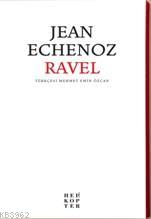 Ravel Jean Echenoz