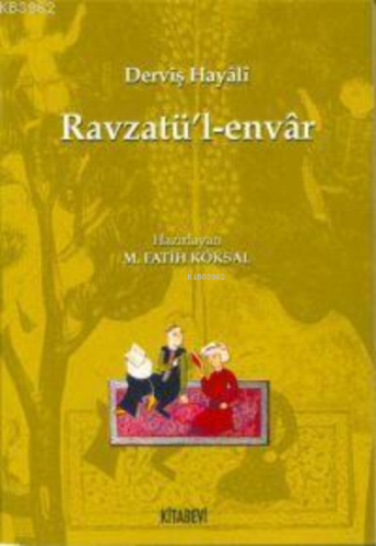 Ravzatü´l-envar Derviş Hayali