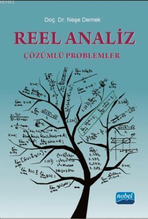 Reel Analiz Çözümlü Problemler A. Neşe Dernek