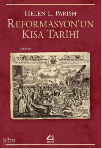 Reformasyon'un Kısa Tarihi Helen L. Parish