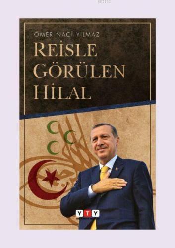 Reisle Görülen Hilal Ömer Naci Yılmaz