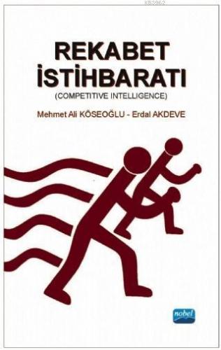 Rekabet İstihbaratı; Competitive Intelligence Erdal Akdeve