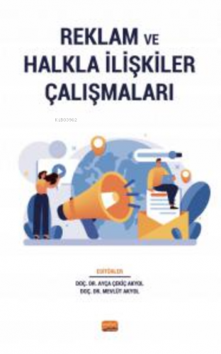 Reklam ve Halkla İlişkiler Çalışmaları Ayça Çekiç Akyol