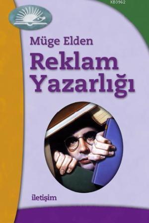 Reklam Yazarlığı Müge Elden