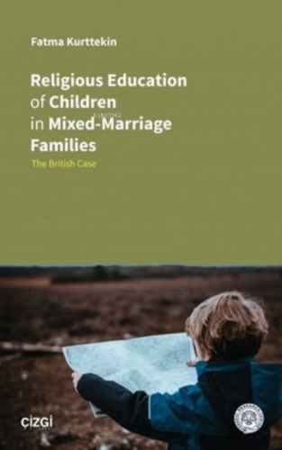 Religious Education of Children in Mixed-Marriage Families The British