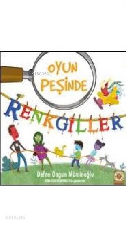 Renkgiller Oyun Peşinde Defne Ongun Müminoğlu