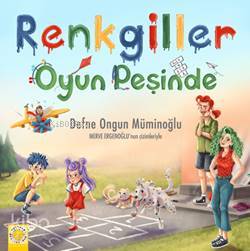 Renkgiller Oyun Peşinde Defne Ongun Müminoğlu