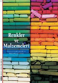 Renkler ve Malzemeleri François Delamare