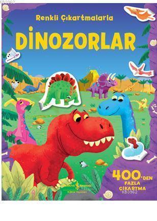 Renkli Çıkartmalarla Dinozorlar Kolektif