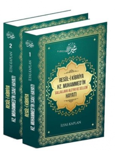 Resül-i Kibriya Hz. Muhammed'in Sallallahu Aleyhi ve Sellem Hayatı Set