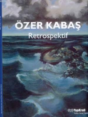 Retrospektif Özer Kabaş