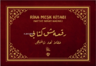 Rika Meşk Kitabı Nihat Kağnıcı