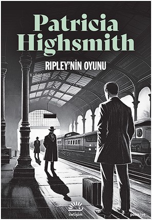 Ripley'nin Oyunu Patricia Highsmith