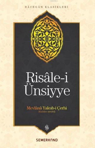 Risale-i Ünsiyye Mevlânâ Yakub-i Çerhi