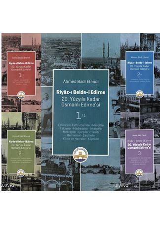 Riyaz-ı Belde - i Edirne- 5 Cilt Takım (Ciltli) Ahmed Badi Efendi