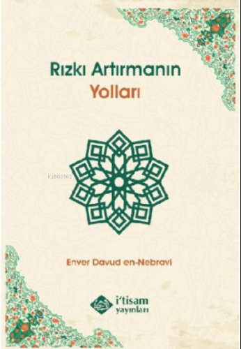 Rızkı Artırmanın Yolları Enver Davud En Nebravi