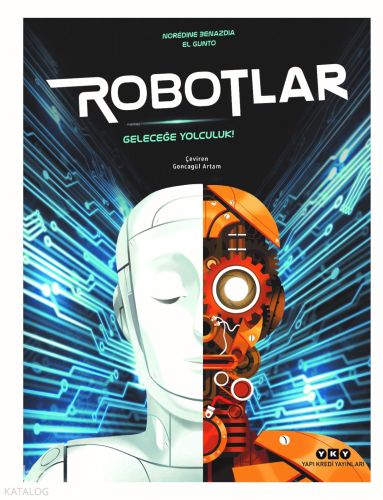 Robotlar - Geleceğe Yolculuk Noredine Benazdia