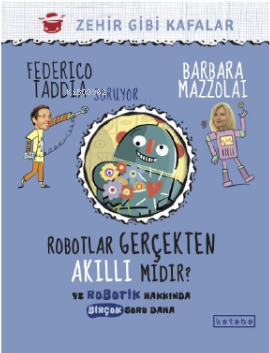 Robotlar Gerçekten Akıllı Mıdır? Federico Taddia