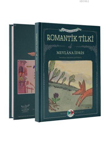 Romantik Tilki Mevlana İdris