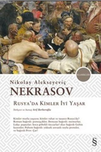 Rusya'da Kimler İyi Yaşar Nikolay Alekseyeviç Nekrasov