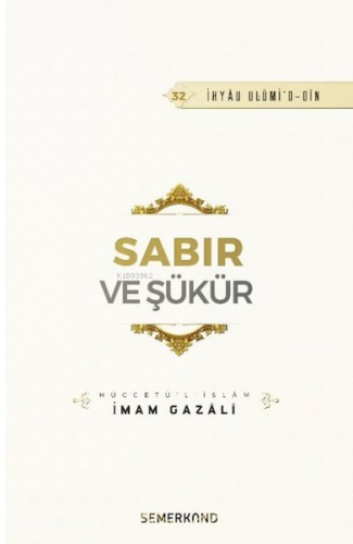 Sabır ve Şükür İmam Gazali