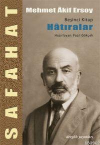 Safahat 5 - Hatıralar Fazıl Gökçek