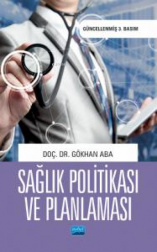 Sağlık Politikası ve Planlaması Gökhan Aba