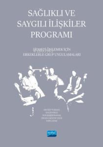 Sağlıklı Ve Saygılı İlişkiler Programı - Şiddeti Önlemek İçin Erkekler