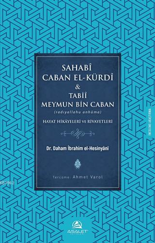 Sahabi Caban El-Kürdî &amp Daham İbrahim el - Hesinyânî