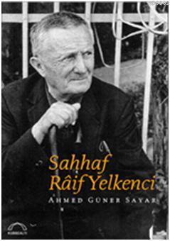 Sahhaf Râif Yelkenci Ahmed Güner Sayar