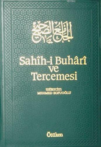 Sahih-i Buhari ve Tercemesi / 12. Cilt Muhammed İbn İsmail el-Buhari