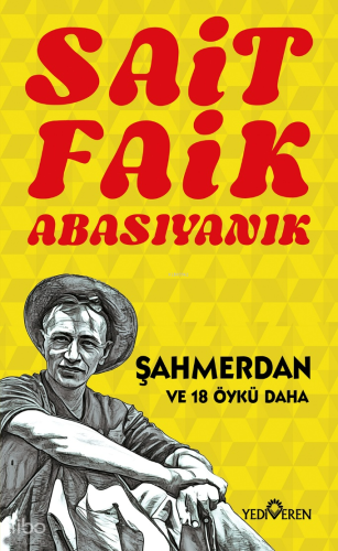 Şahmerdan ve 18 Öykü Daha Sait Faik Abasıyanık