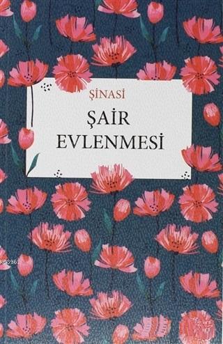 Şair Evlenmesi Şinasi