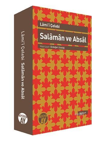 Salaman ve Absal Lâmi`î Çelebi