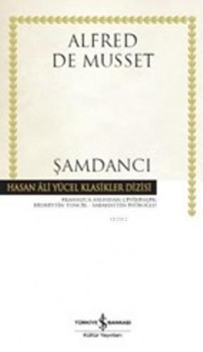 Şamdancı (Cilti) Alfred de Musset