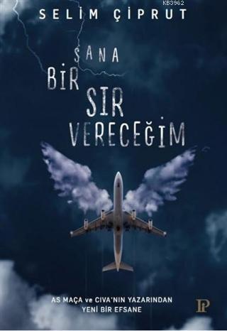 Sana Bir Sır Vereceğim Selim Çiprut