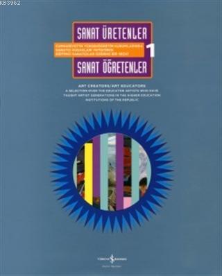 Sanat Üretenler / Sanat Öğretenler 1 Art Creators