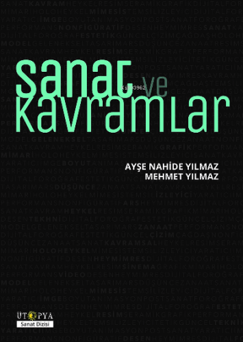 Sanat Ve Kavramlar Ayşe Nahide Yılmaz