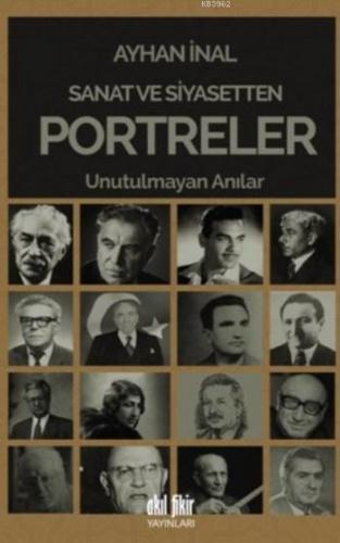 Sanat ve Siyasetten Portreler Ayhan İnal