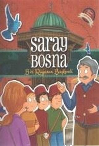 Saray Bosna - Bir Rüyanın Başkenti Kolektif