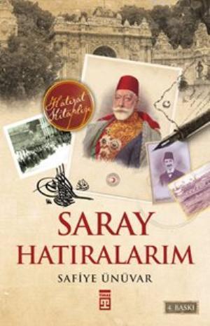 Saray Hatıralarım Safiye Ünüvar