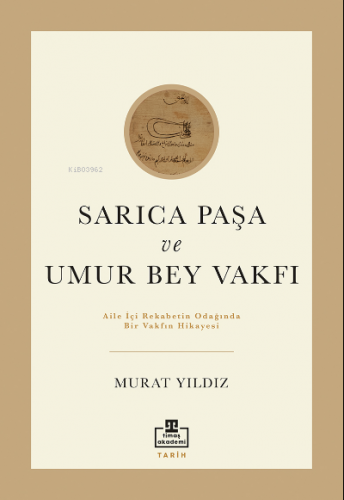 Sarıca Paşa ve Umur Bey Vakfı Murat Yıldız